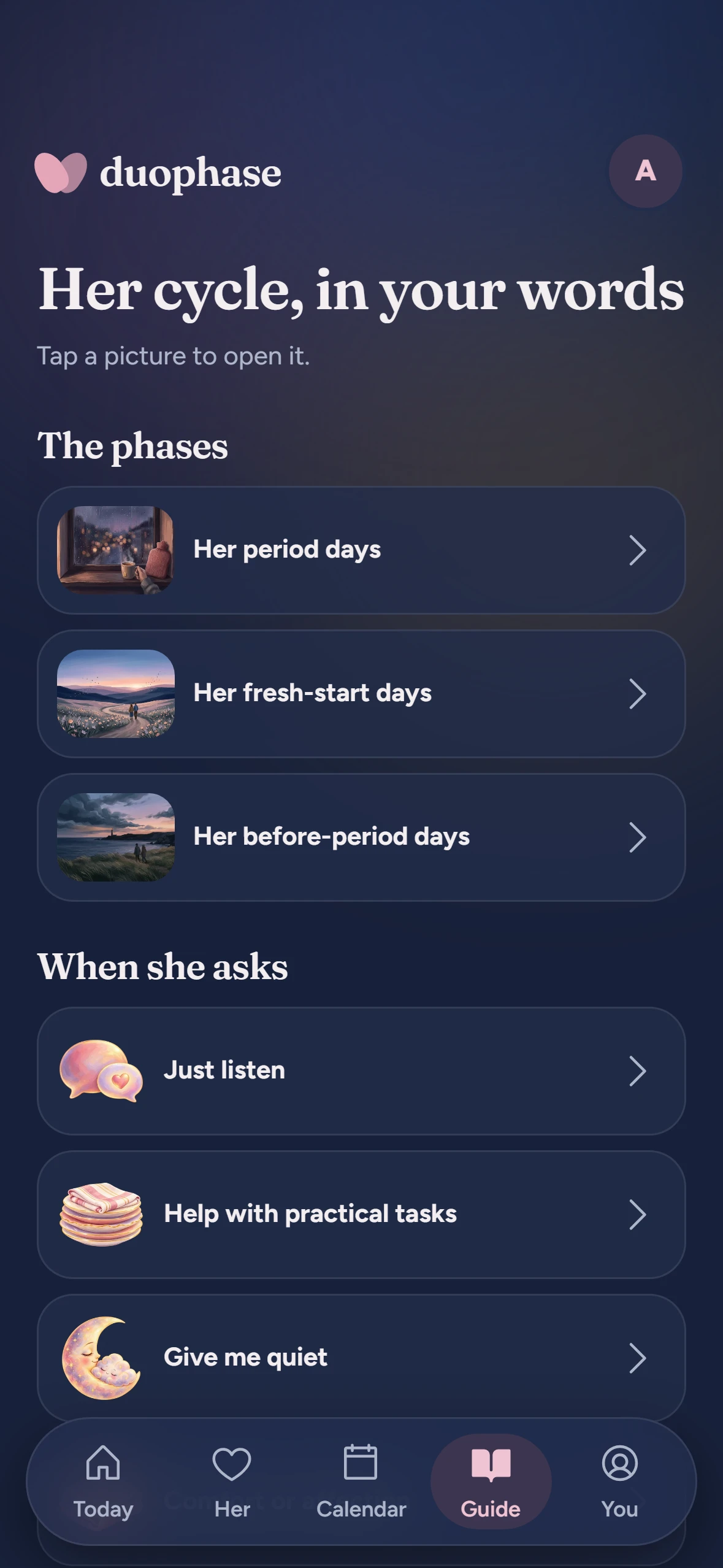 The Guide on his phone, titled Her cycle, in your words: a picture card for each of her phases, then ideas for when she asks him to just listen or help with practical tasks
